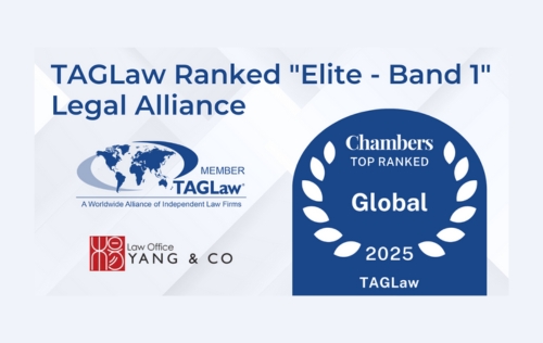 Law Office Yang and Co’s International Legal Alliance TAGLaw Achieves Top 